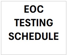  EOC Testing Schedule